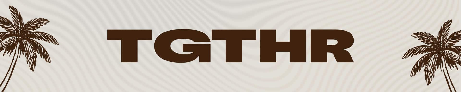 tgthr banner