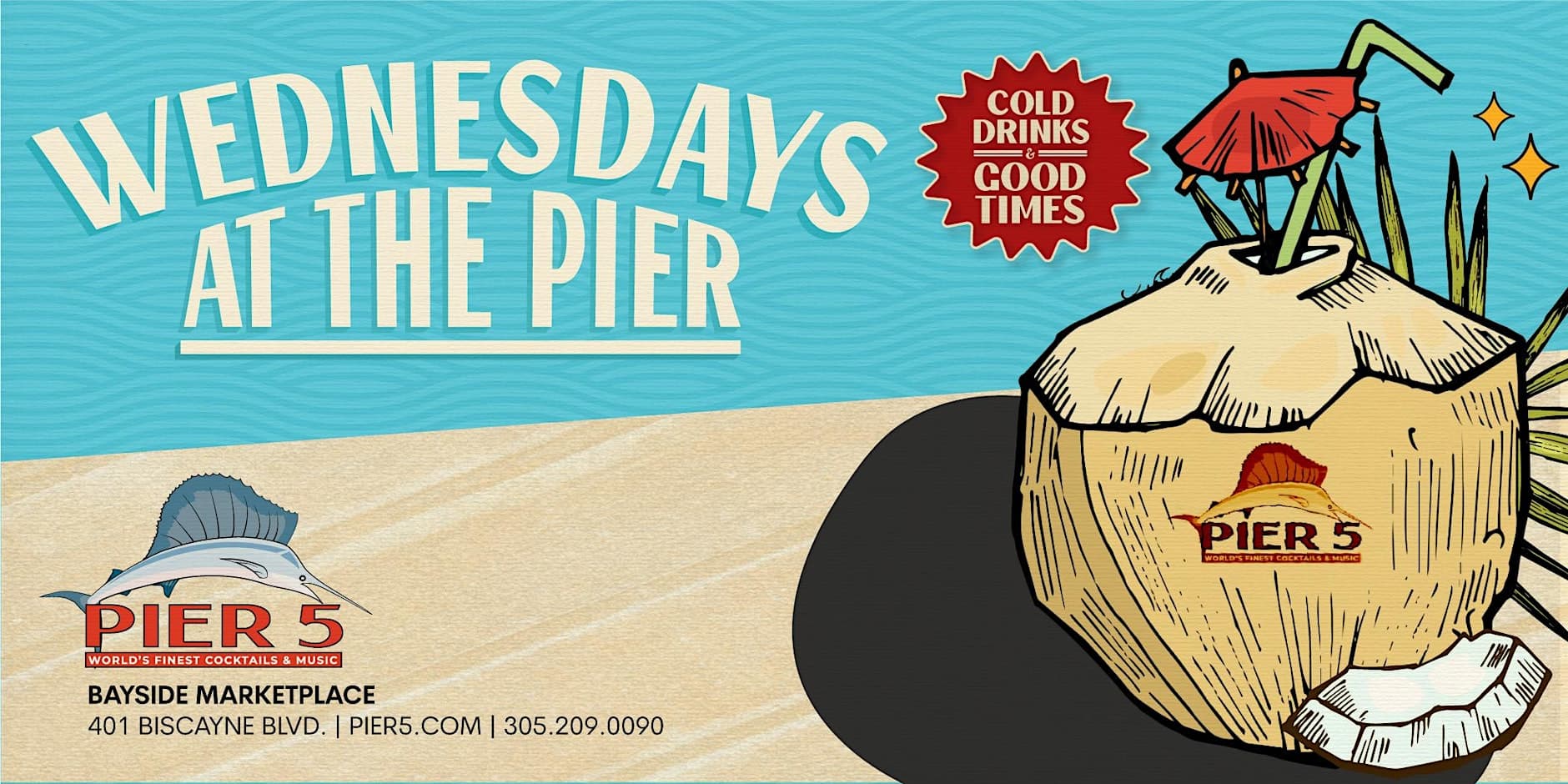 WEDNESDAYS AT THE PIER